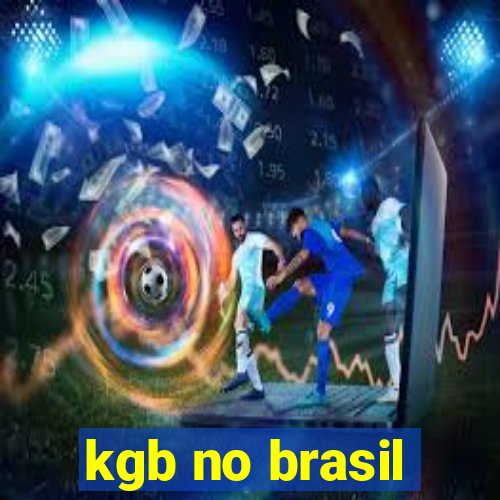 kgb no brasil